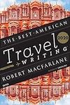 The Best American Travel Writing 20