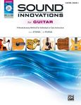 Sound Innovations for Guitar, Bk 1: A Revolutionary Method for Individual or Class Instruction, Book & Online Media