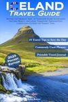 Iceland Travel Guide: Beyond the Midnight Sun - A Traveler’s Guide to Iceland’s Natural Beauty and Local Traditions. Discover Epic Landscapes Outside the Tourist Trail