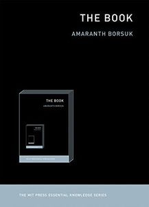 The Book (The MIT Press Essential Knowledge series)