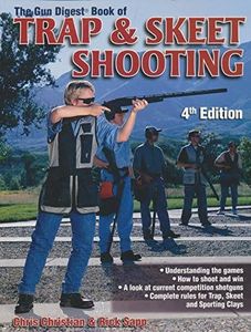The "Gun Digest" Book of Trap and Skeet Shooting
