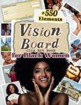 Vision Board Clip Art Book For Black Women: Create Powerful Vision Boards From +350 Pictures And Words For Manifestation Board And The Law Of Attraction (Vision Board Magazines ) cartas al universo, dream boards supplies