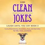 1,280 Clean Jokes: Funny Short Stor