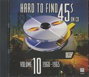 Hard To Find 45S On Cd Vol.10 1960-1965