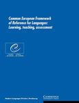 Common European Framework of Reference for Languages: Learning, Teaching, Assessment