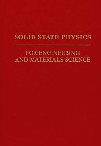 Solid State Physics for Engineering and Materials Science