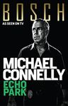 Echo Park (Harry Bosch Book 12)