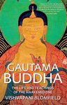 Gautama Buddha: The Life and Teachings of The Awakened One