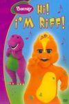 Barney: Hi! I'm Riff