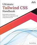 Ultimate Tailwind CSS Handbook: Bui