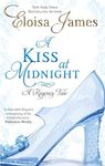 A Kiss At Midnight: Number 1 in series (Happy Ever After) [Paperback] James, Eloisa