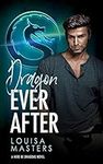 Dragon Ever After (Here Be Dragons 