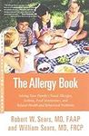 The Allergy Book: Solving Your Fami