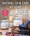 Natural Skin Care at Home: How to M