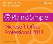 Microsoft Office 2013 Plain & Simple