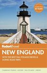 Fodor's New England: with the Best Fall Foliage Drives & Scenic Road Trips (Full-color Travel Guide, 32)