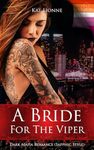 A Bride for the Viper: Dark Mafia Romance Sapphic Style (Queens of New York (Lesbian Dark Romance)) (German Edition)