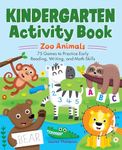 Kindergarten Activity Book: Zoo Ani