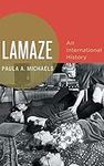 Lamaze: An International History (O