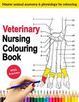 Veterinary Nursing Colouring Book -