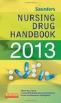 Saunders Nursing Drug Handbook 2013, 1e