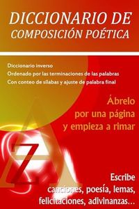 Diccionario De Composición Poética: Ábrelo por una página y empieza a rimar
