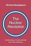 The Nuclear Revolution: Internation