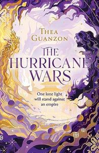 The Hurricane Wars: The epic new enemies to lovers romantasy, packed with passion, adventure and magic: Book 1: The TOP 5 SUNDAY TIMES bestselling ... packed with passion, epic adventure and magic