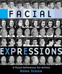 Facial Expressions: A Visual Refere