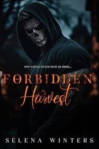 Forbidden Harvest: A Dark Taboo Romance