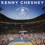 KENNY CHESNEY - LIVE IN NO SHOES NATION (2 CD)