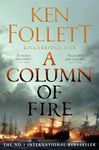 A Column of Fire (Kingsbridge Book 3)