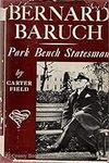 Bernard Baruch, park bench statesma
