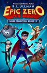 Epic Zero Series Books 7-9: Epic Zero Collection (Tales of a Not-So-Super 6th Grader)