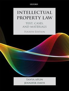 Intellectual Property Law: Text, Cases, and Materials
