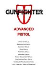 Gunfighter Advanced Pistol: Training warm ups, drills, exercises and qualifications.