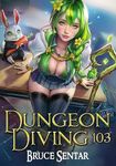 Dungeon Diving 103