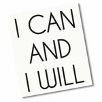 I Can And I Will Laptop Sticker Decal MacBook Pro Air 13" 15" 17" Keyboard Keypad Mousepad Trackpad Laptop Retro Vintage Inspirational Text Quote iPad Sticker