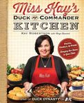 Miss Kay's Duck Commander Kitchen: 