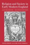 Religion and Society in Early Modern England: A Sourcebook