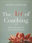 The Art of Coaching: Effective Strategies for School Transformation (Paperback) - Common