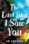 The Last Time I Saw You