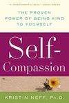 Self-Compassion: The Proven Power o