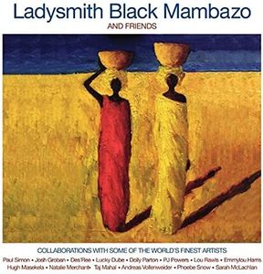 Ladysmith Black Mambazo and Friends