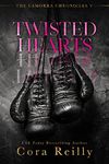 Twisted Hearts (The Camorra Chronicles Book 5)