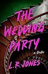 The Wedding Party: A Thriller