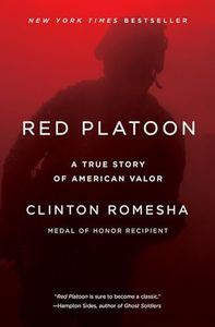 Red Platoon: A True Story of American Valor