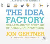 The Idea Factory: Bell Labs and the