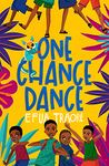 One Chance Dance: a joyous new story from the author of Children of the Quicksands