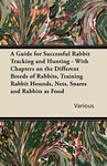 A Guide for Successful Rabbit Track